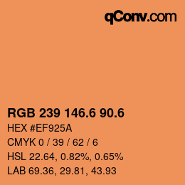 カラーコード: RGB 239 146.6 90.6 | qconv.com