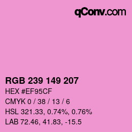 Color code: RGB 239 149 207 | qconv.com