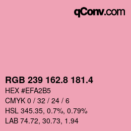カラーコード: RGB 239 162.8 181.4 | qconv.com