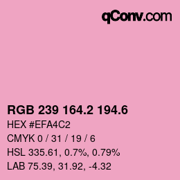 カラーコード: RGB 239 164.2 194.6 | qconv.com