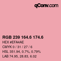 カラーコード: RGB 239 164.6 174.6 | qconv.com