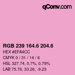 カラーコード: RGB 239 164.6 204.6 | qconv.com