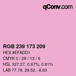 カラーコード: RGB 239 173 209 | qconv.com