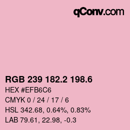 カラーコード: RGB 239 182.2 198.6 | qconv.com