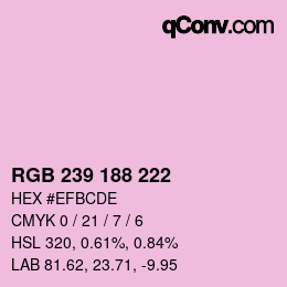 Color code: RGB 239 188 222 | qconv.com