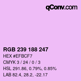 Color code: RGB 239 188 247 | qconv.com