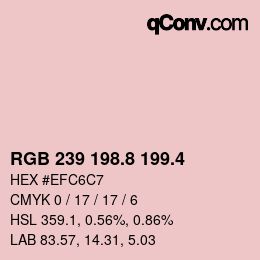 カラーコード: RGB 239 198.8 199.4 | qconv.com