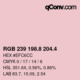 カラーコード: RGB 239 198.8 204.4 | qconv.com