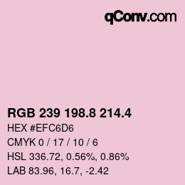 カラーコード: RGB 239 198.8 214.4 | qconv.com