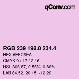 カラーコード: RGB 239 198.8 234.4 | qconv.com