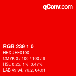 Color code: RGB 239 1 0 | qconv.com