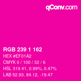 Color code: RGB 239 1 162 | qconv.com