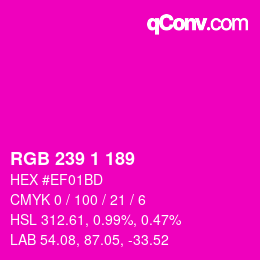 颜色代码: RGB 239 1 189 | qconv.com