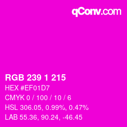 颜色代码: RGB 239 1 215 | qconv.com