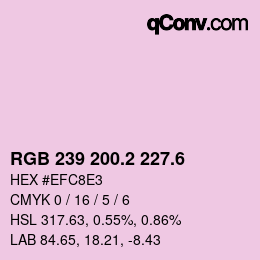 カラーコード: RGB 239 200.2 227.6 | qconv.com