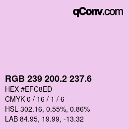 カラーコード: RGB 239 200.2 237.6 | qconv.com