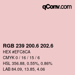 カラーコード: RGB 239 200.6 202.6 | qconv.com