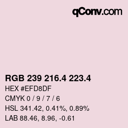 カラーコード: RGB 239 216.4 223.4 | qconv.com