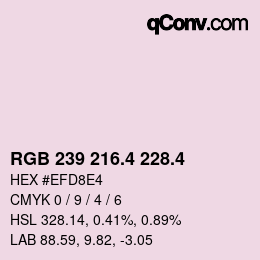カラーコード: RGB 239 216.4 228.4 | qconv.com