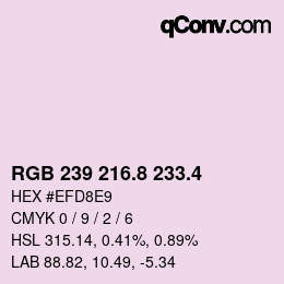 カラーコード: RGB 239 216.8 233.4 | qconv.com
