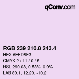 カラーコード: RGB 239 216.8 243.4 | qconv.com