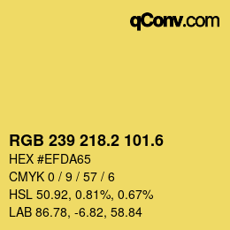 カラーコード: RGB 239 218.2 101.6 | qconv.com