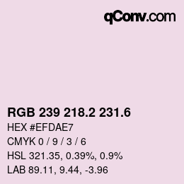 カラーコード: RGB 239 218.2 231.6 | qconv.com