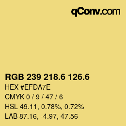 カラーコード: RGB 239 218.6 126.6 | qconv.com