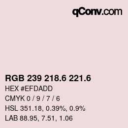 カラーコード: RGB 239 218.6 221.6 | qconv.com
