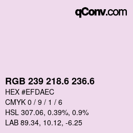 カラーコード: RGB 239 218.6 236.6 | qconv.com