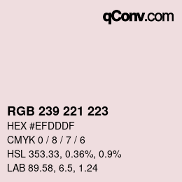 カラーコード: RGB 239 221 223 | qconv.com