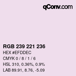 Farbcode: RGB 239 221 236 | qconv.com