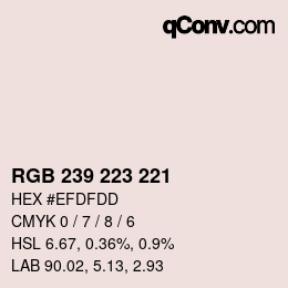 Farbcode: RGB 239 223 221 | qconv.com