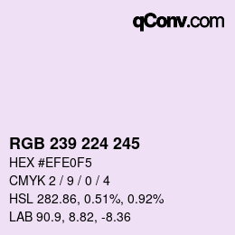 カラーコード: RGB 239 224 245 | qconv.com
