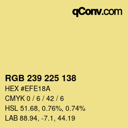 カラーコード: RGB 239 225 138 | qconv.com