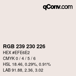 Farbcode: RGB 239 230 226 | qconv.com