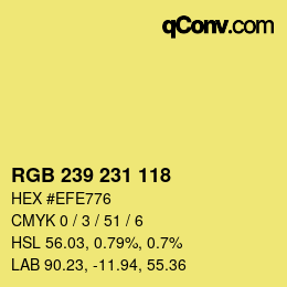 カラーコード: RGB 239 231 118 | qconv.com