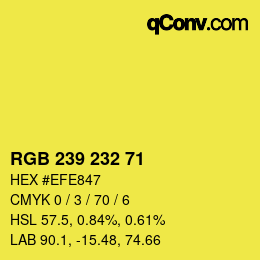 Color code: RGB 239 232 71 | qconv.com