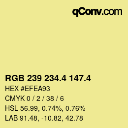カラーコード: RGB 239 234.4 147.4 | qconv.com