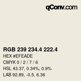 カラーコード: RGB 239 234.4 222.4 | qconv.com