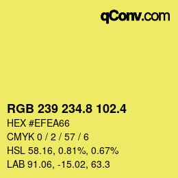 カラーコード: RGB 239 234.8 102.4 | qconv.com