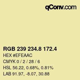 カラーコード: RGB 239 234.8 172.4 | qconv.com