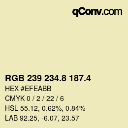 カラーコード: RGB 239 234.8 187.4 | qconv.com