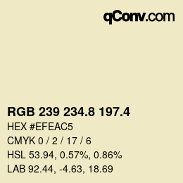 カラーコード: RGB 239 234.8 197.4 | qconv.com