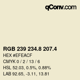 カラーコード: RGB 239 234.8 207.4 | qconv.com