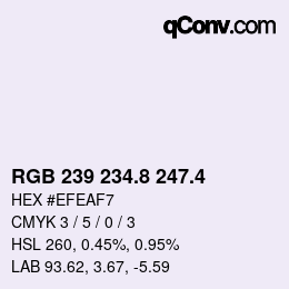 カラーコード: RGB 239 234.8 247.4 | qconv.com