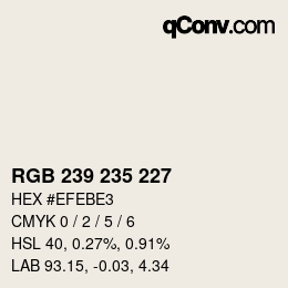 颜色代码: RGB 239 235 227 | qconv.com