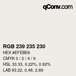 颜色代码: RGB 239 235 230 | qconv.com