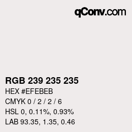 Código de color: RGB 239 235 235 | qconv.com