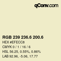 カラーコード: RGB 239 236.6 200.6 | qconv.com